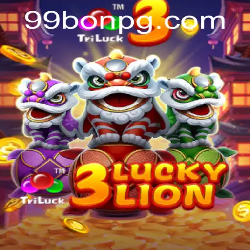 Exploring the Excitement of 3LUCKYLION with 99Bon