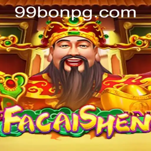 Exploring FaCaiShen: An Exciting Dive into the World of 99Bon