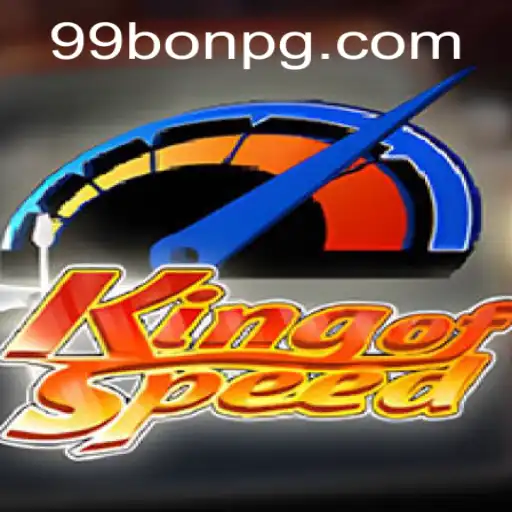 Explore the Thrill of 'KingofSpeed' with the Challenge of 99Bon