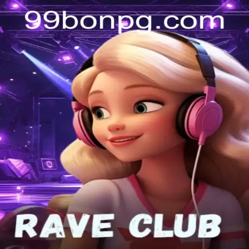 Discover the Electric World of RaveClub: Immerse in the Energy with 99Bon