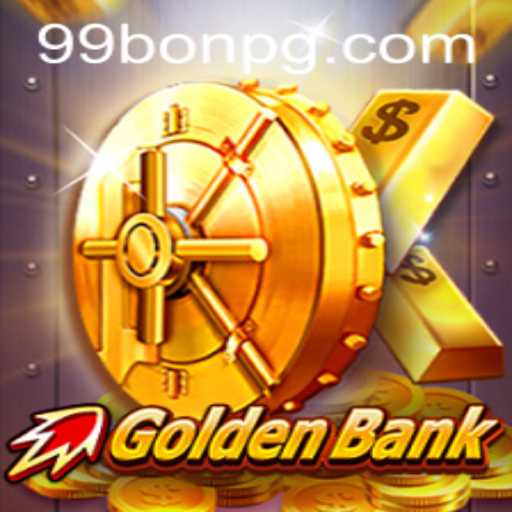 CrazyGoldenBank: A Thrilling Adventure Awaits with 99Bon