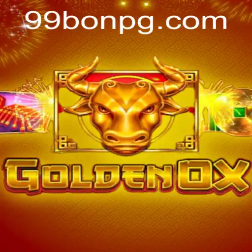 Exploring the Fascinating World of GoldenOx: A 99Bon Adventure