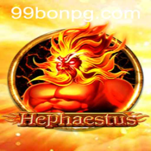 Exploring the World of Hephaestus: A Gaming Odyssey with 99Bon