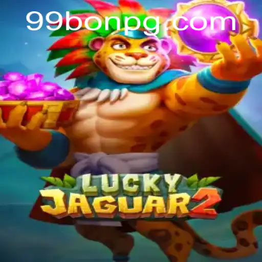 Discover the Exciting World of Luckyjaguar2 and 99Bon