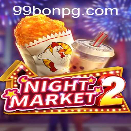 Exploring the Unique World of NightMarket2: Unveiling the Secrets of 99Bon