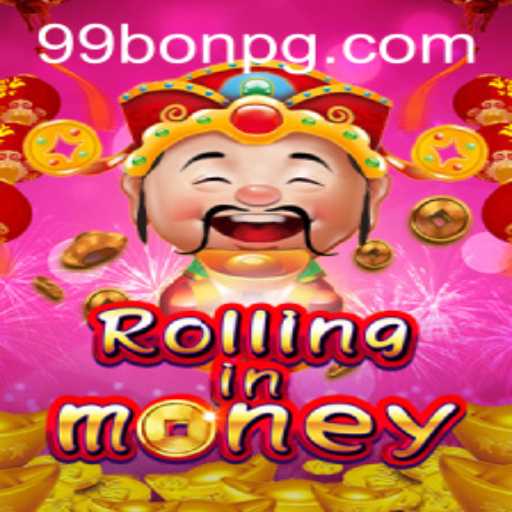 RollingInMoney: An Exciting Journey into the World of 99Bon