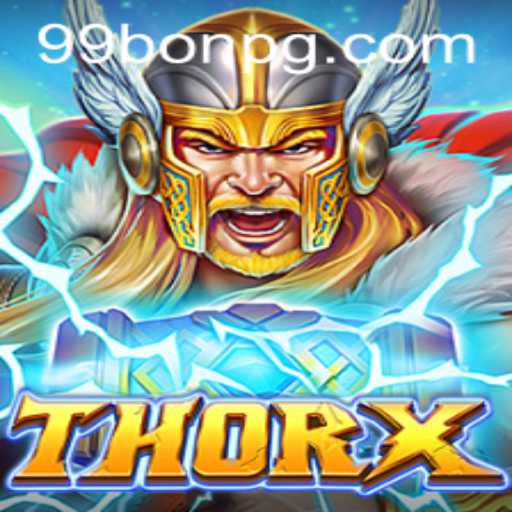 Unveiling ThorX: An Epic Journey into the Realm of 99Bon