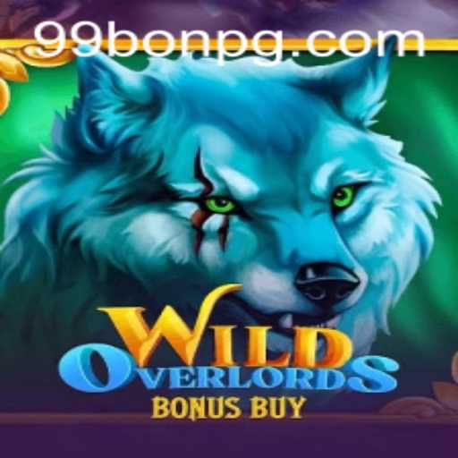 Exploring WildOverlordsBonusBuy: A Thrilling Gaming Adventure with 99Bon