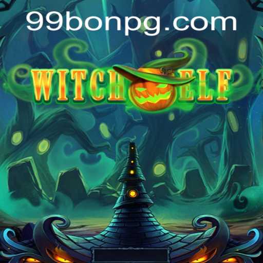 Explore the Enchanting World of WitchElf 99Bon: A Journey into Dark Fantasies